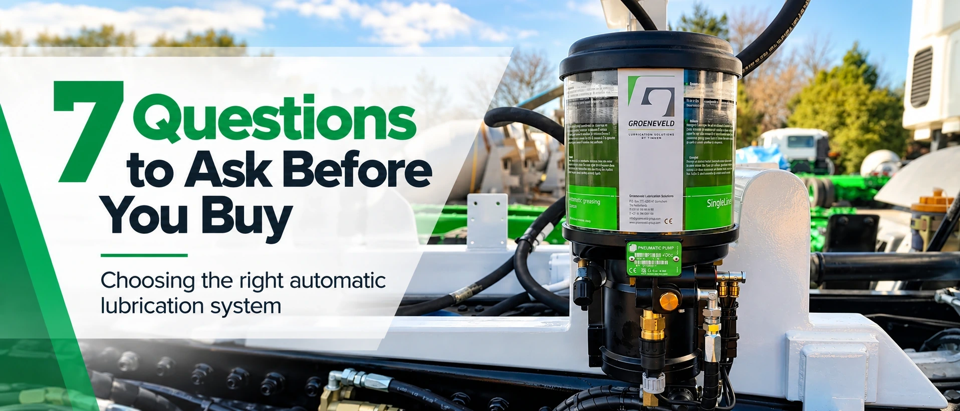 7 questions to ask before buying an automatic lubrication system – LSL buying guide